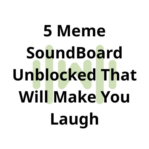 MEME SOUNDBOARD UNBLOCKED intelligence overview