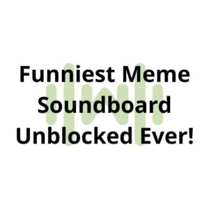 Funniest Meme Soundboard Unblocked Ever! thumbnail